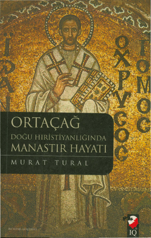 Ortaçağ Doğu kıristiyanlığında Manaster Hayatı-Murad Tural-istanbul-2011-202s